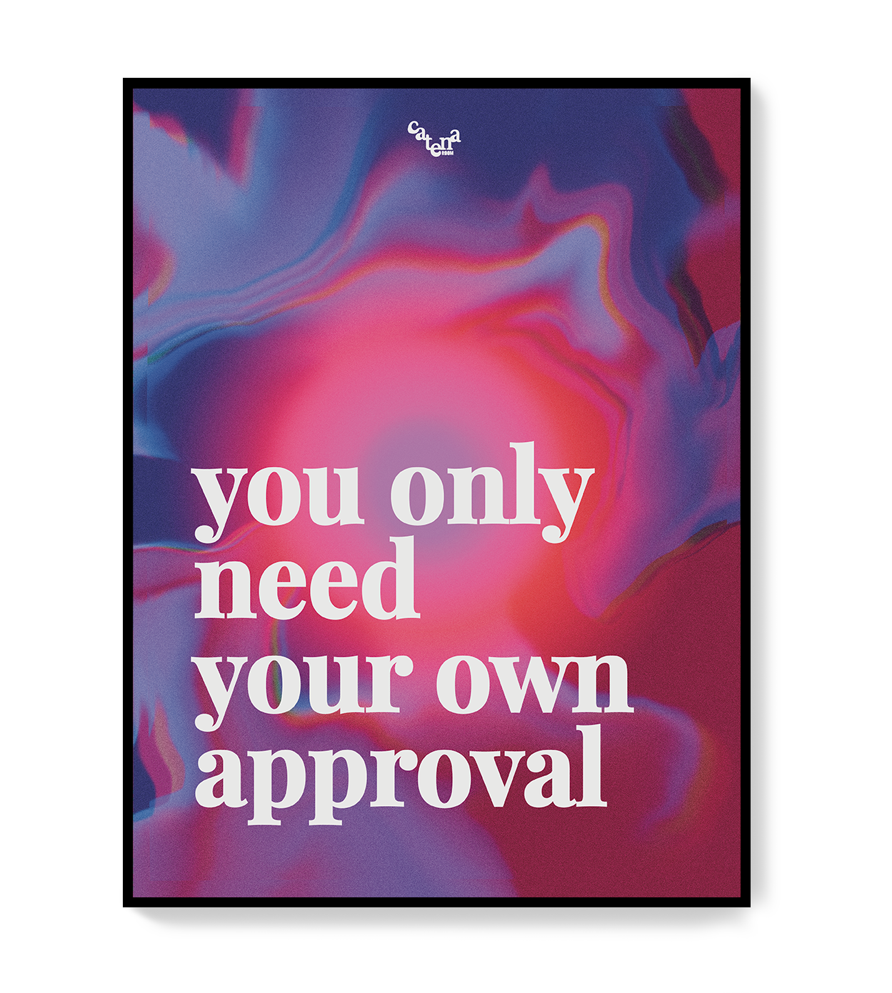 Poster You Only Need Your Own Approval