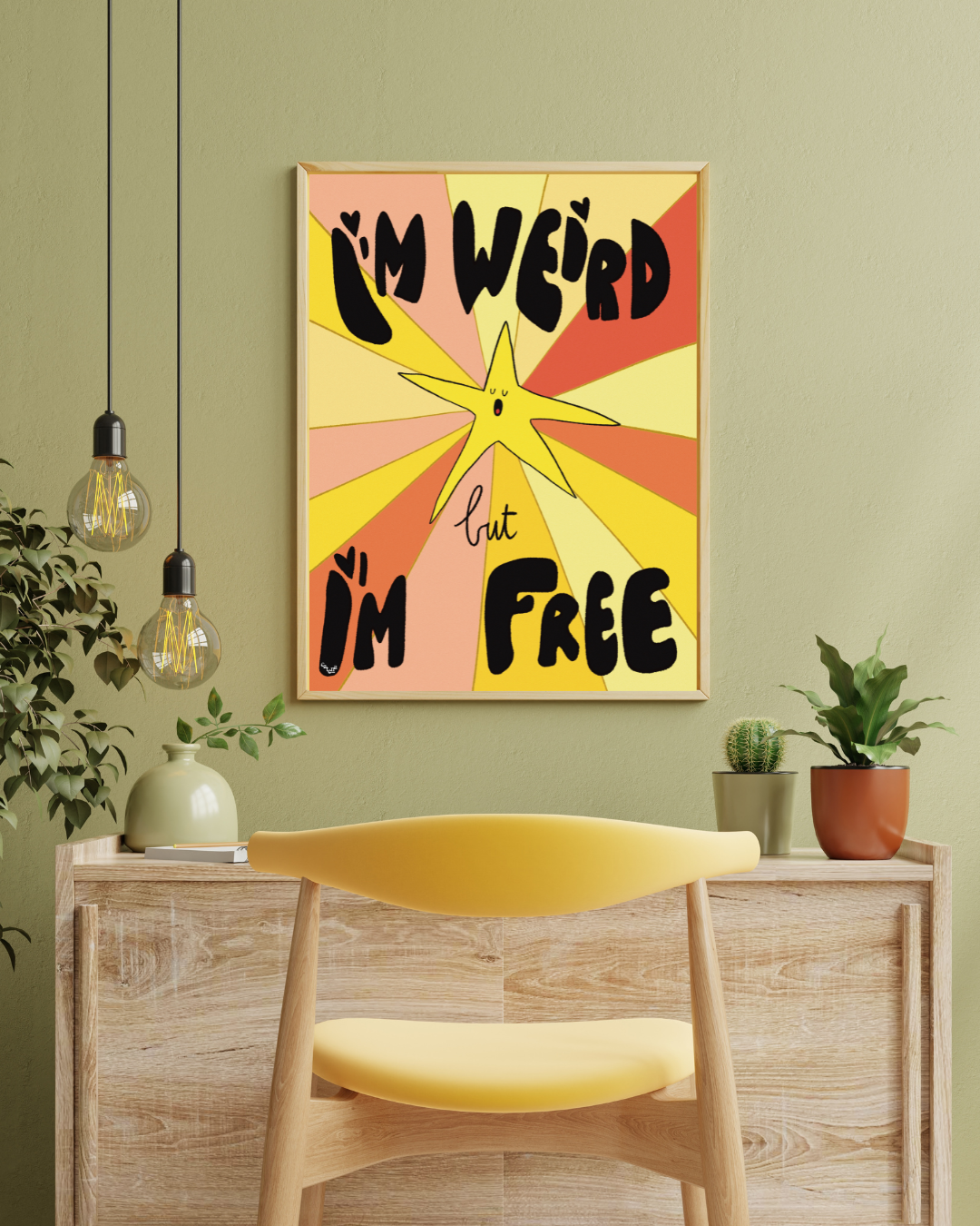 Poster - I'm Weird But I'm Free