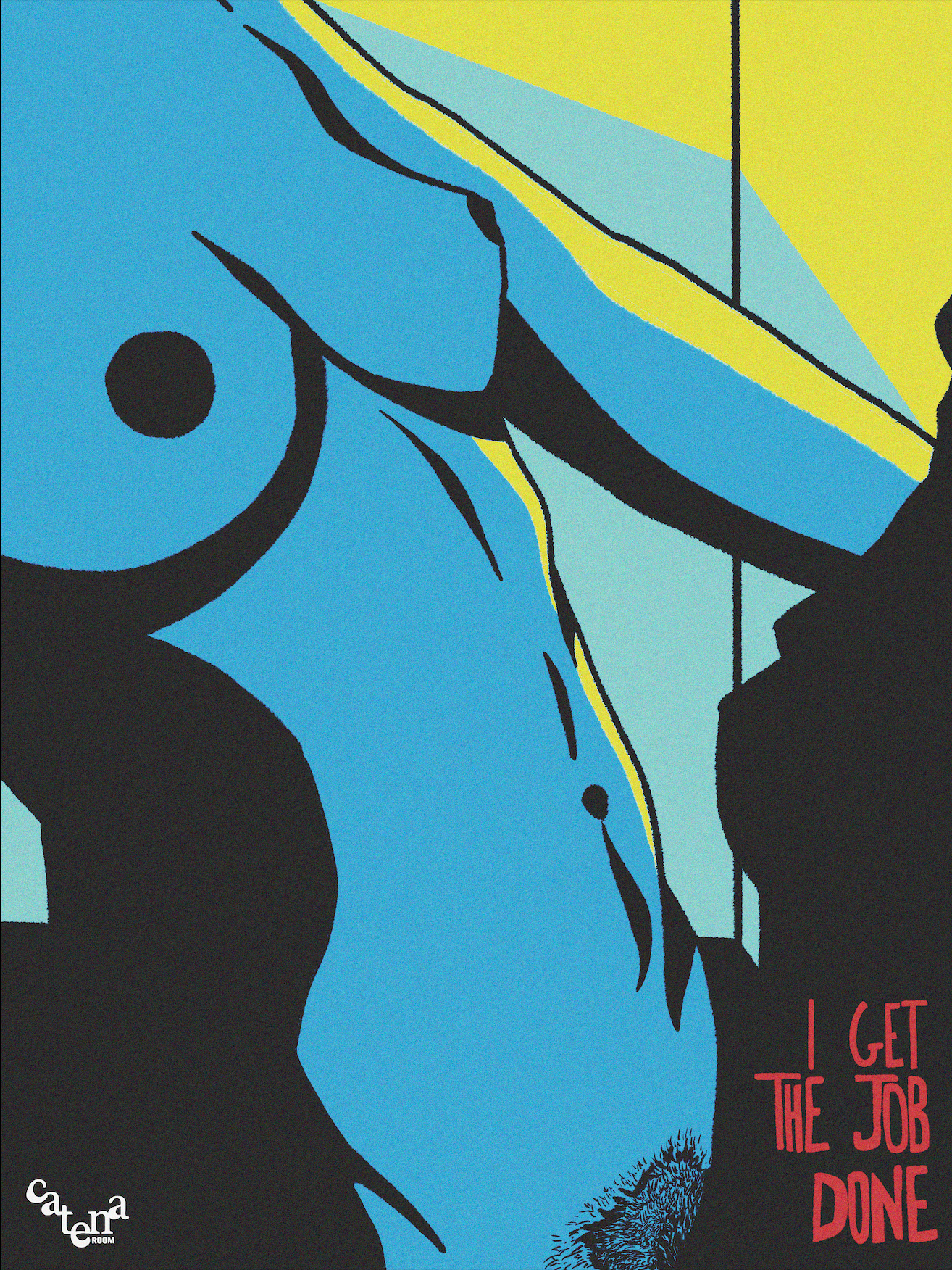 Poster - I Get The Job Done